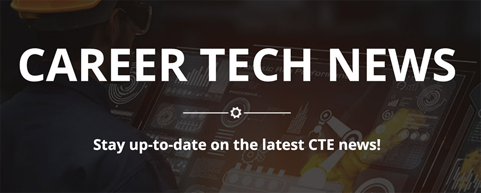 Career Tech News