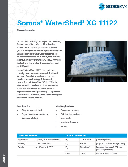 Somos WaterShed® XC 11122 Data Sheet | Stratasys 3D Printers